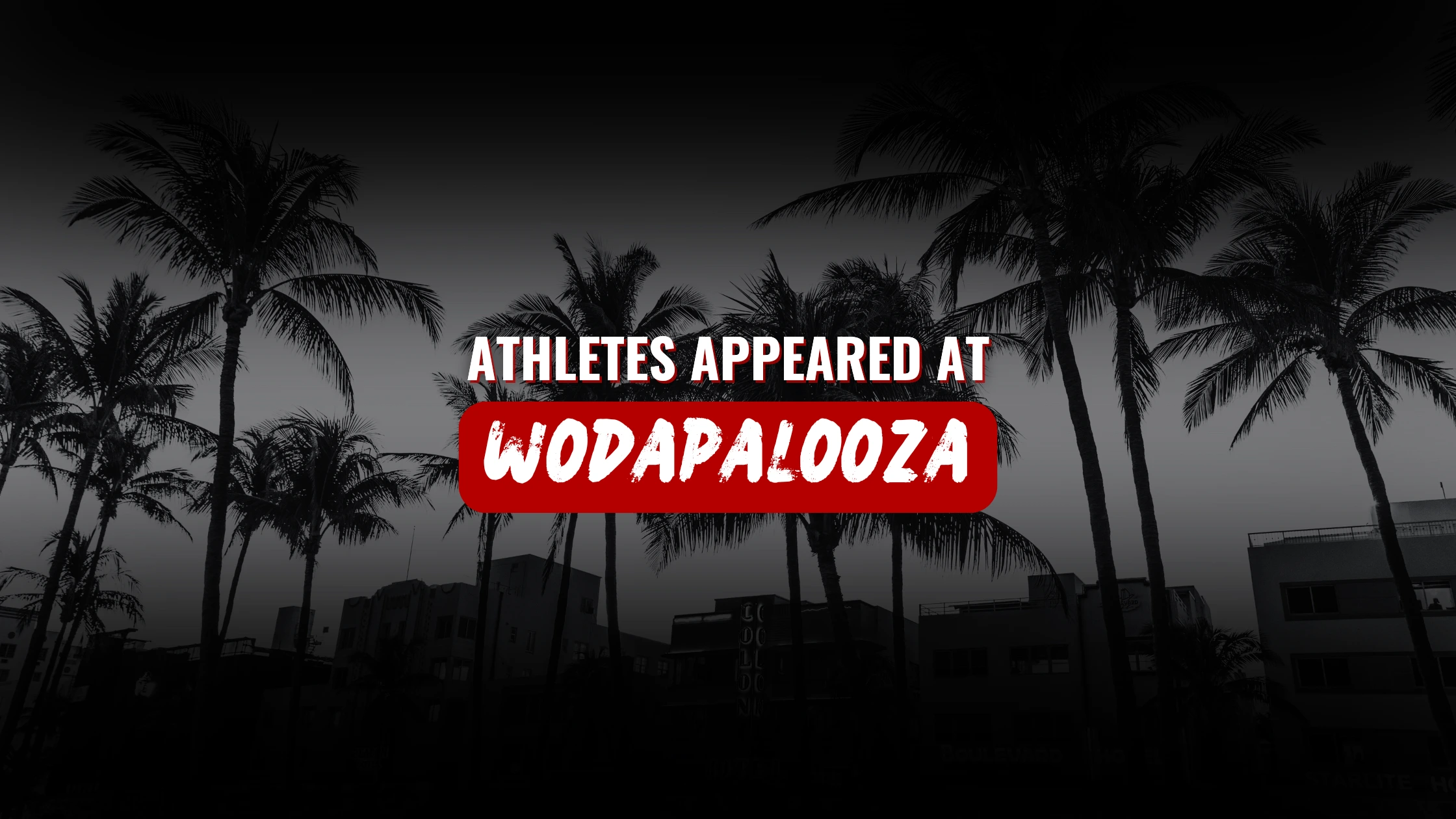 Heights-Of-CrossFit-Athletes-Competed-at-Wodapalooza-2025