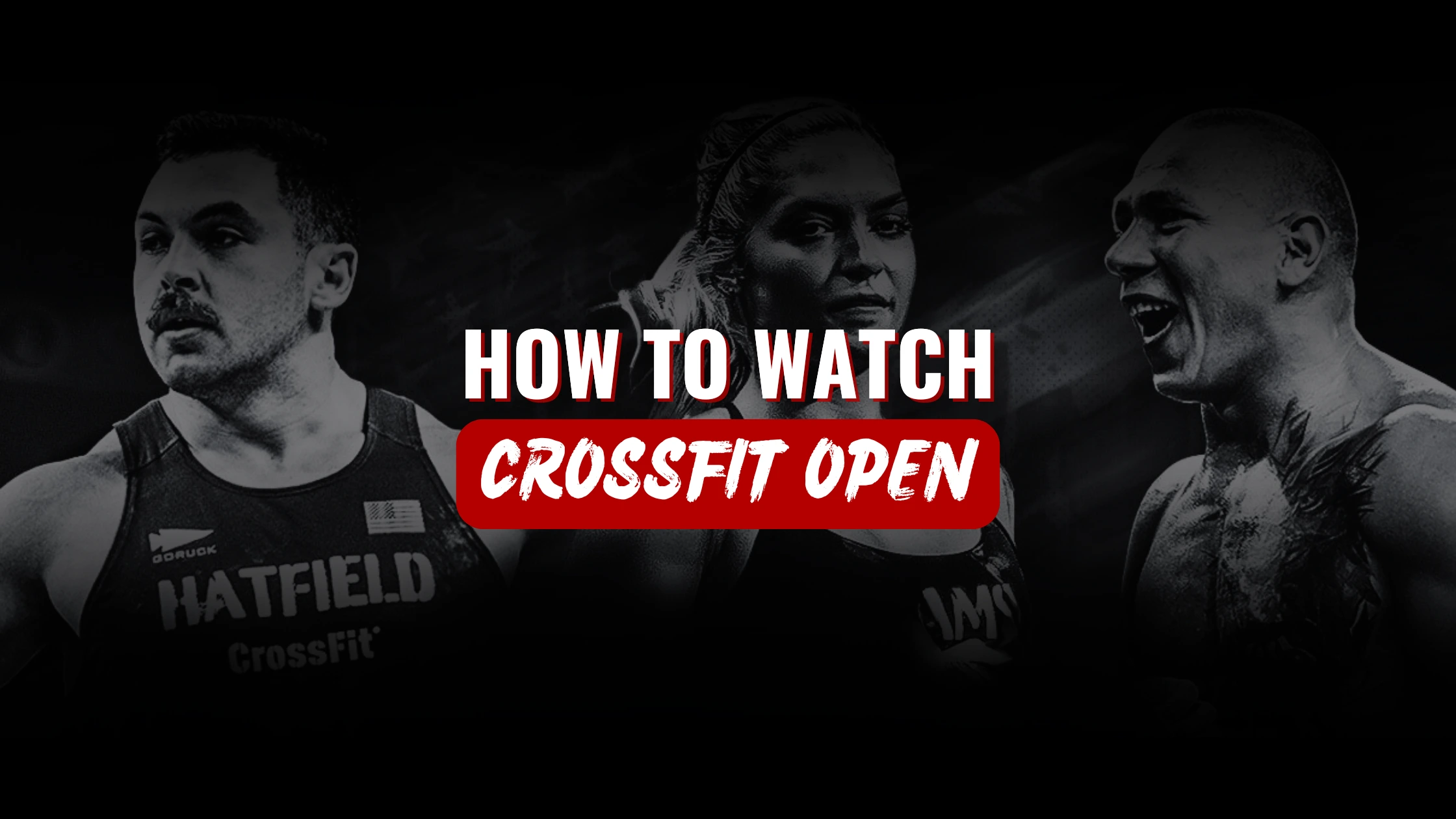 How To Watch CrossFit Open 2025