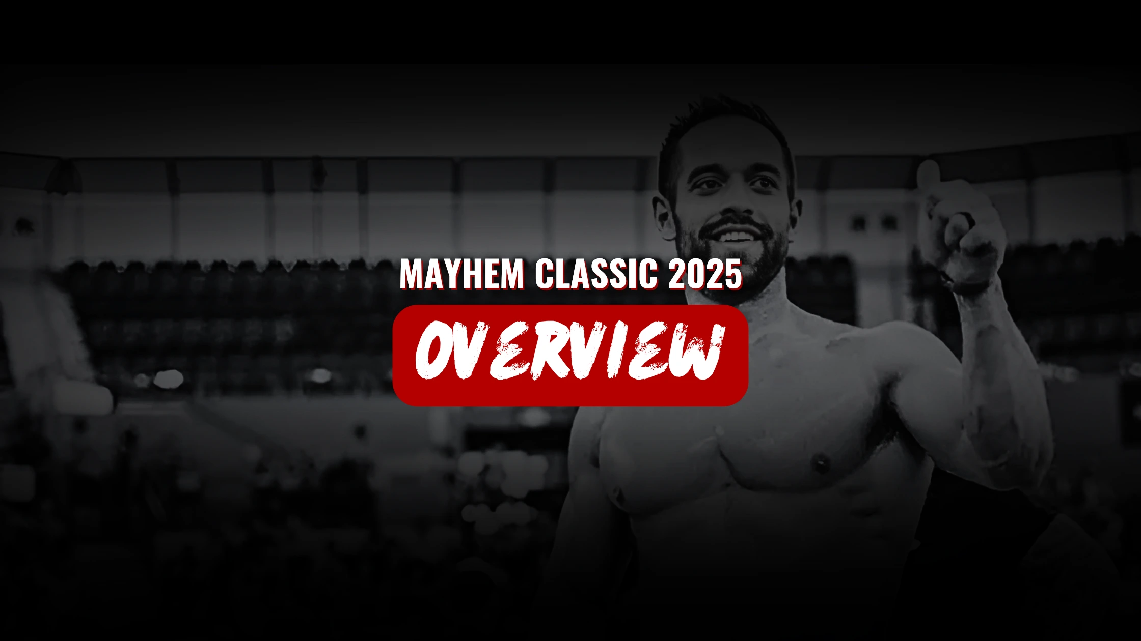 Mayhem-Classic-2025-Everything-You-Need-To-Know