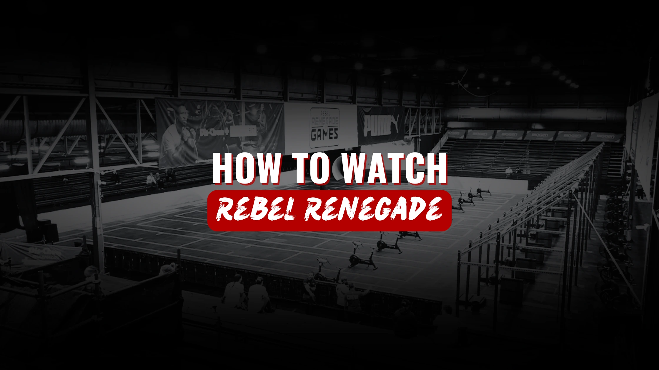 How to Watch Rebel Renegade Games Live