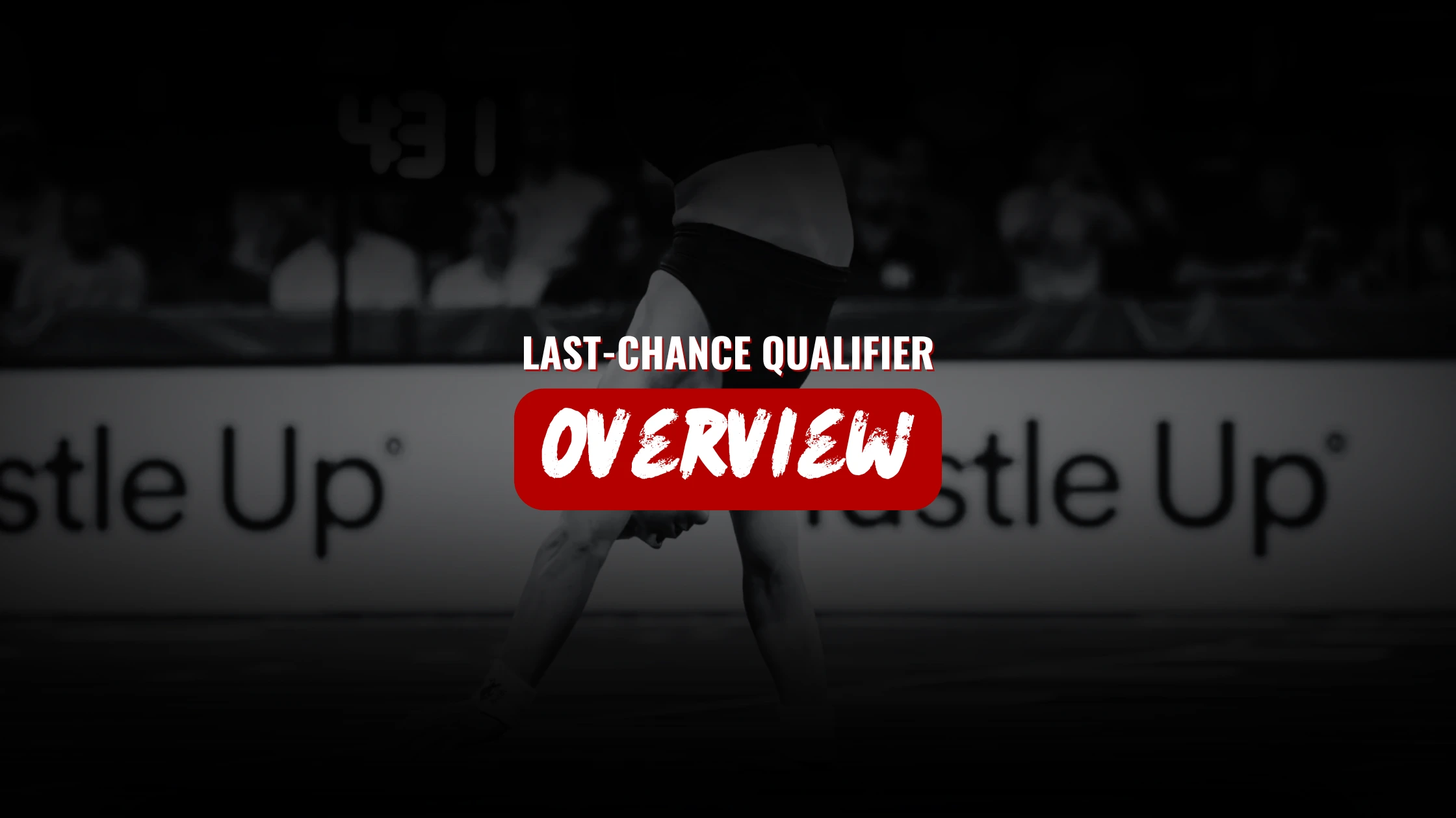Last-Chance-Qualifier-Everything-You-Need-to-Know