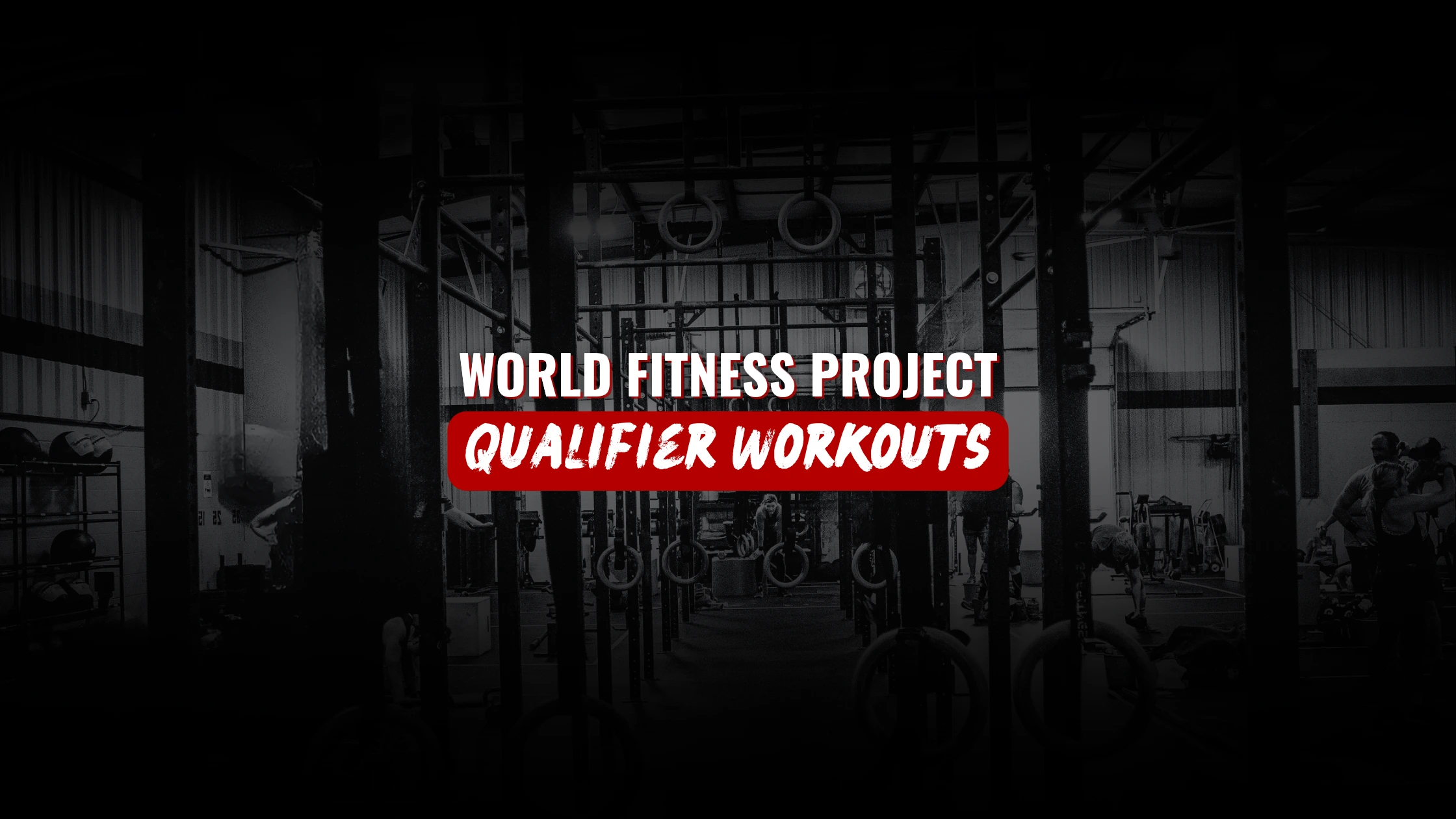 WFP Challenger Qualifier 2 Workouts